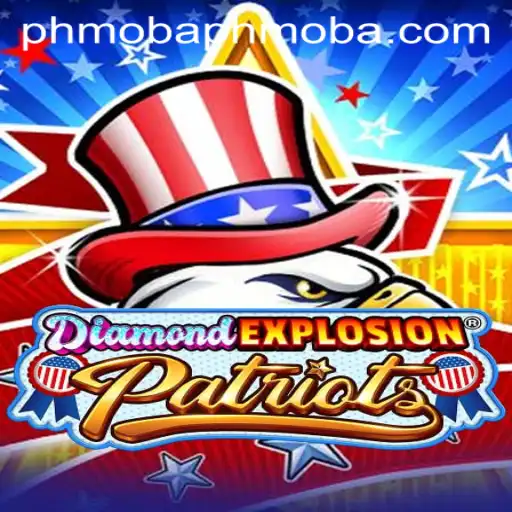 DiamondExplosionPatriots: The Ultimate PHMOBA Experience