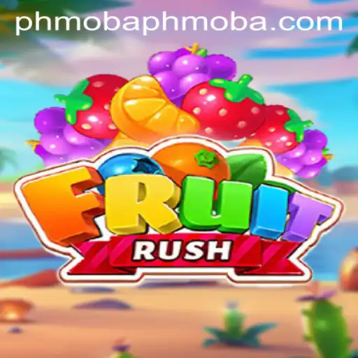 The Exciting World of FruitRush: A Phmoba Adventure