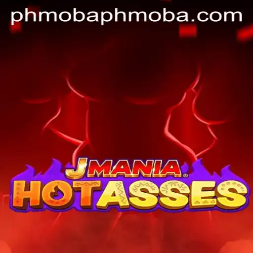 JManiaHotAsses: The Ultimate PHMOBA Gaming Experience