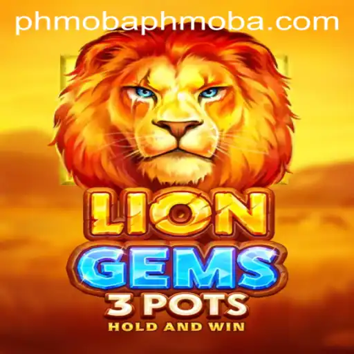 Unveiling the Roar: LionGems3pots and the Rise of PHMOBA Gaming