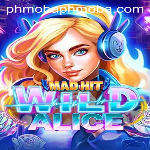 MadHitWildAlice: An Exciting New Spin on PHMOBA Games