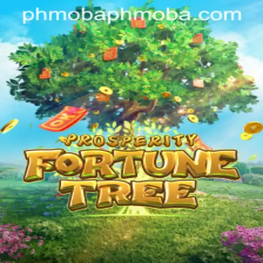 Exploring the Rich World of ProsperityFortuneTree in the Era of PHMOBA